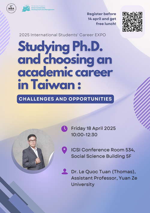 2025 International Students Career EXPO - Studying for a Ph.D. in Taiwan and Choosing an Academic Career: Challenges and
